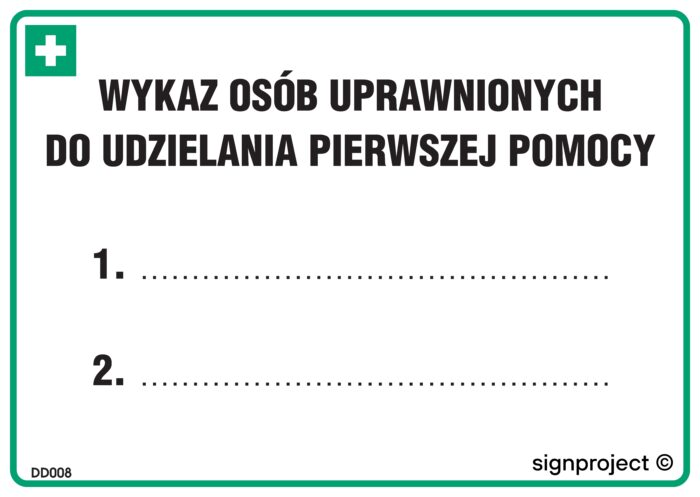 DD008 Wykaz osób uprawnionych do udzielania pierwszej pomocy