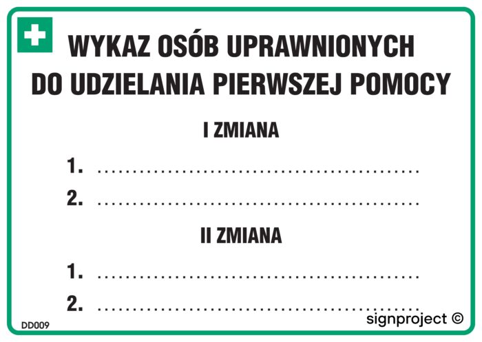 DD009 Zmianowy wykaz osób uprawnionych do udzielania pierwszej pomocy