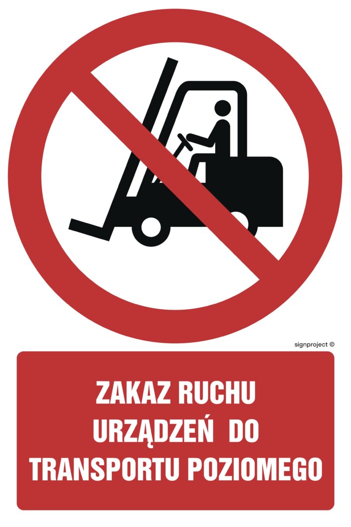 GC005 Zakaz ruchu urządzeń do transportu poziomego - opakowanie 10 sztuk