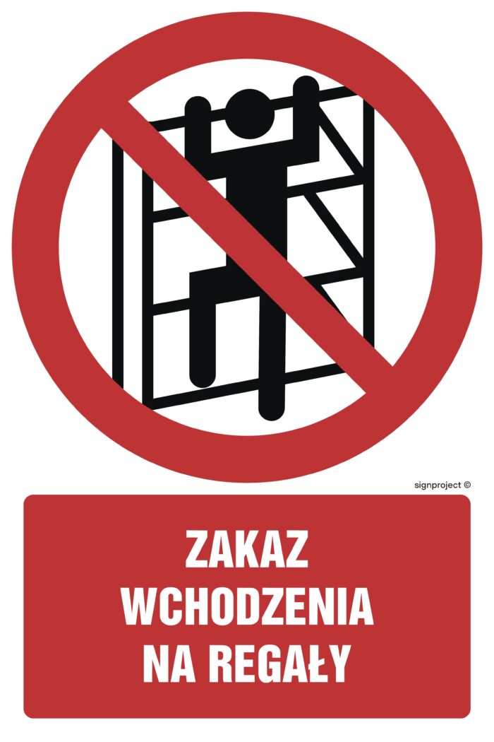 GC059 Zakaz wchodzenia na regały - opakowanie 10 sztuk