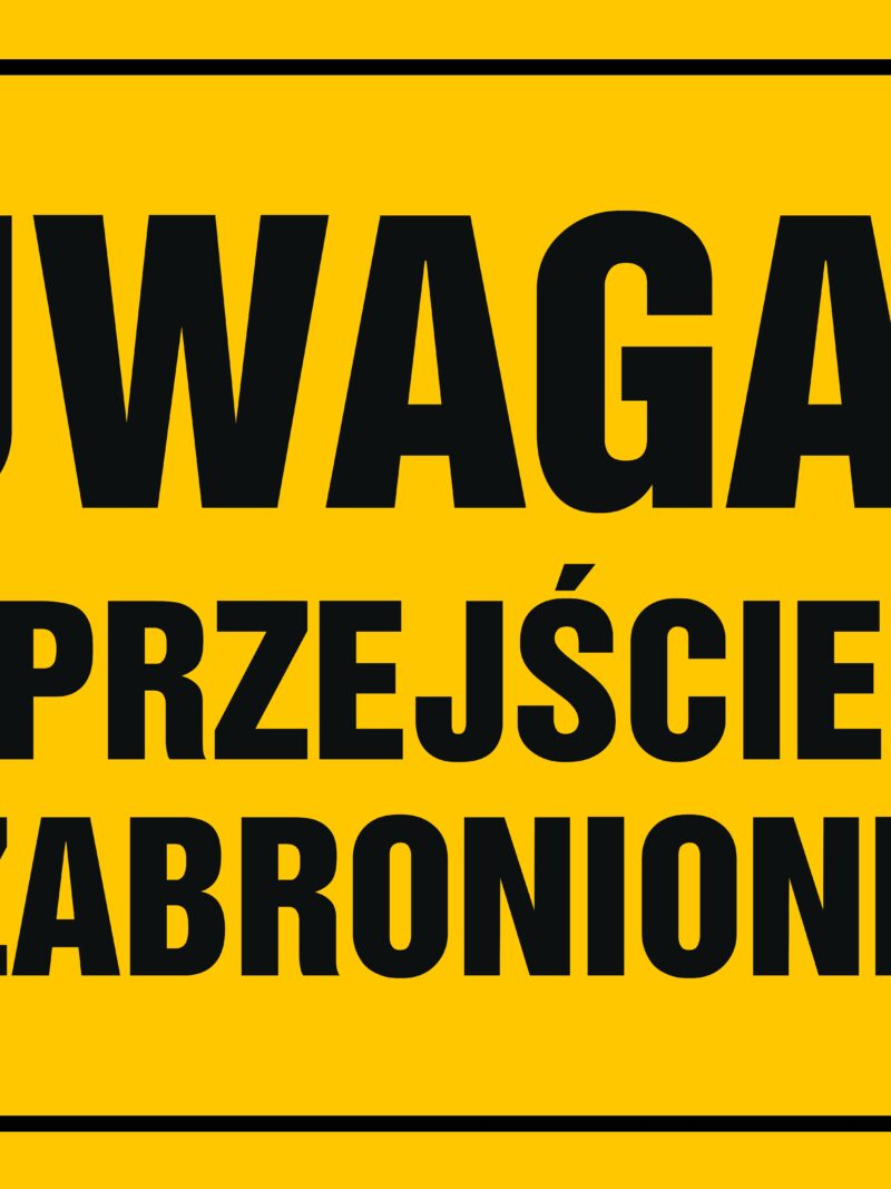 OA011 Uwaga! Przejście zabronione