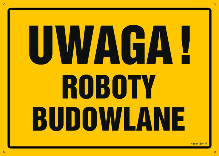 OA015 Uwaga! Roboty budowlane