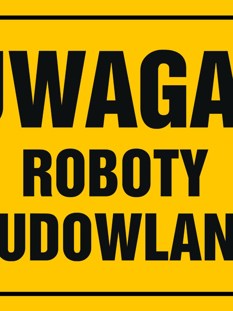OA015 Uwaga! Roboty budowlane