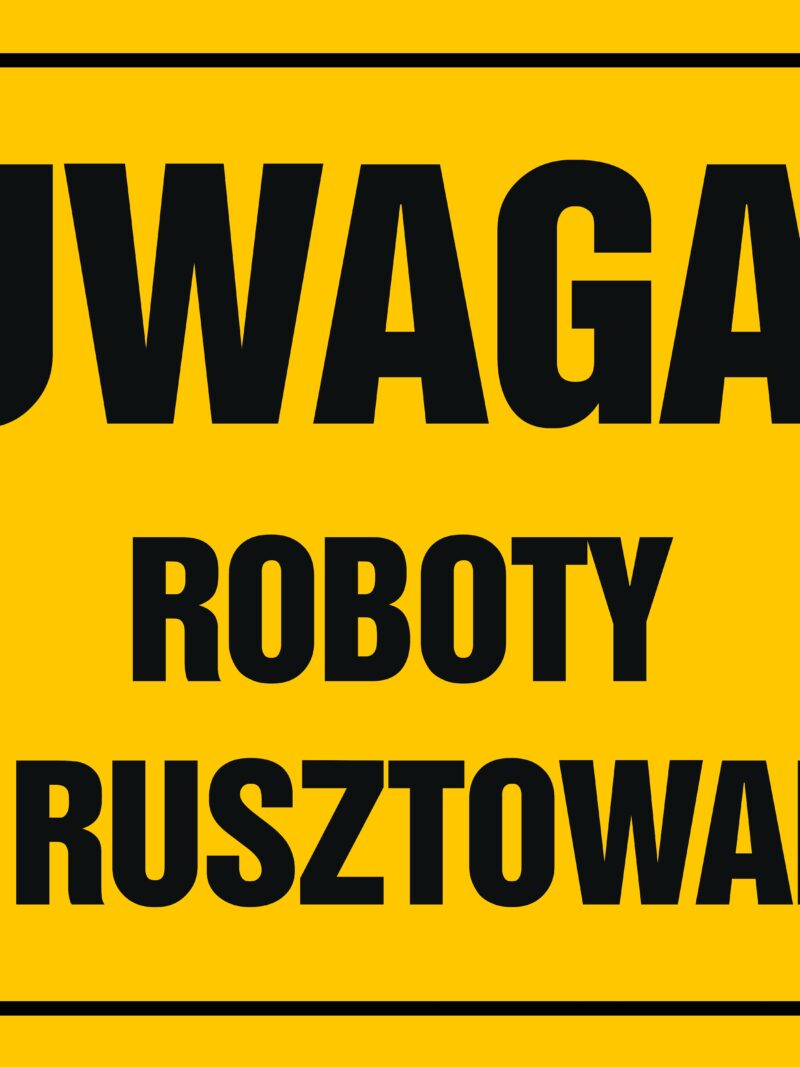 OA016 Uwaga! Roboty na rusztowaniu