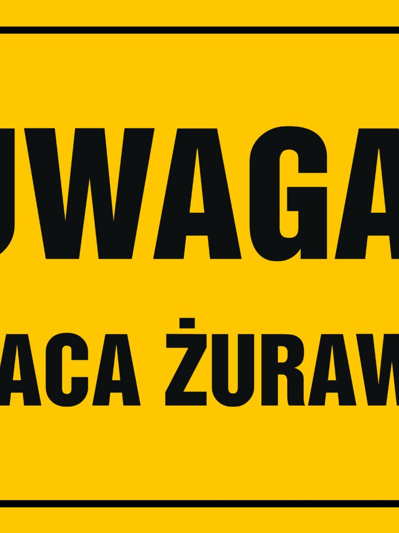 OA020 Uwaga! Praca żurawia
