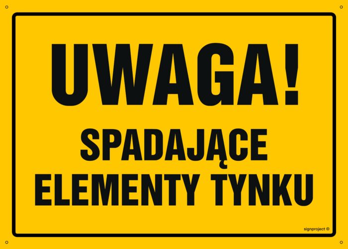 OA029 Uwaga! Spadające elementy tynku