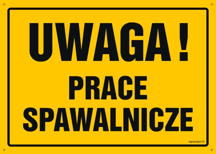 OA042 Uwaga! Prace spawalnicze