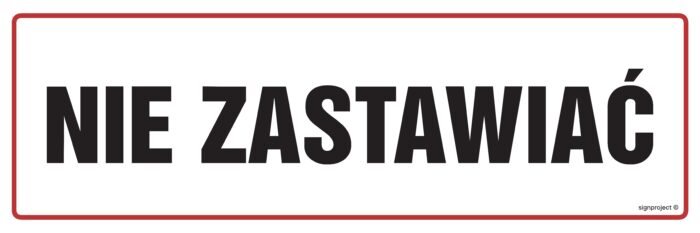 NC003 Nie zastawiać