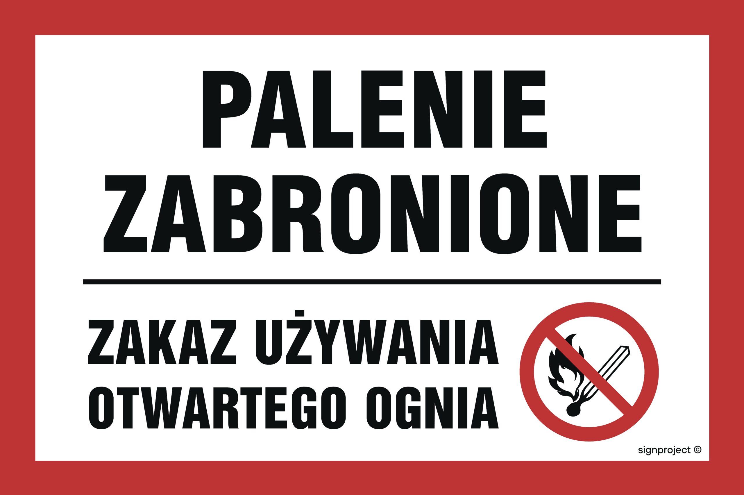 NC010 Palenie zabronione - zakaz używania otwartego ognia
