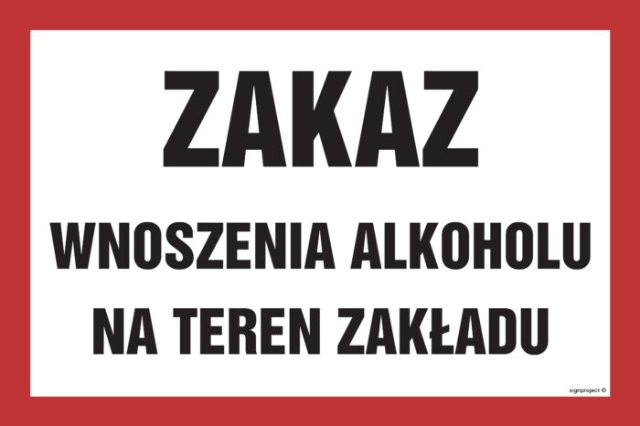 NC012 Zakaz wnoszenia alkoholu na teren zakładu