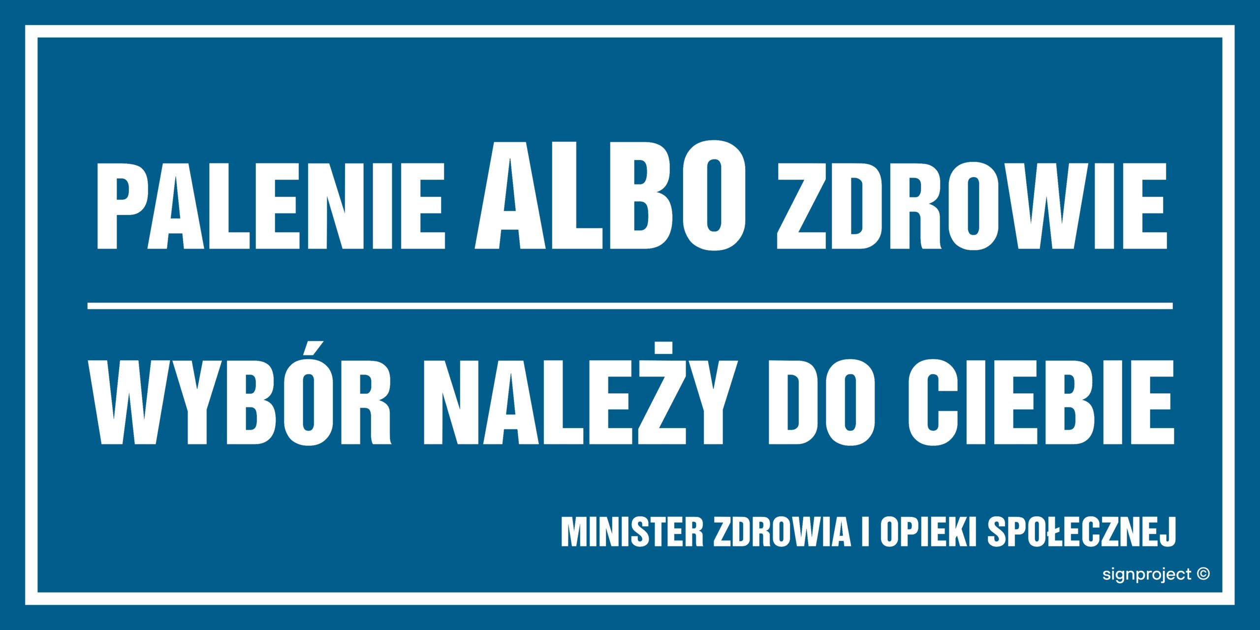 NC017 Palenie albo zdrowie. Wybór należy do ciebie