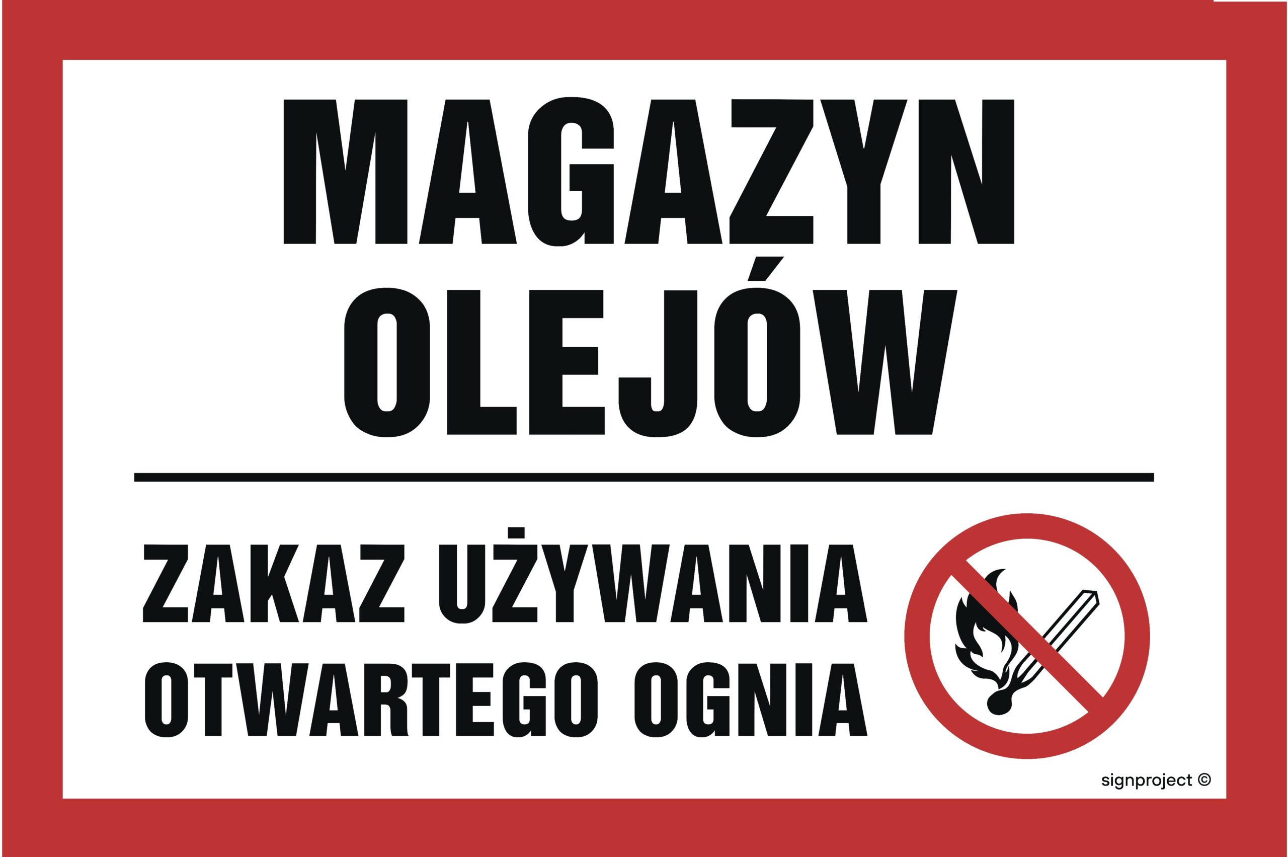 NC065 Magazyn olejów. Zakaz używania otwartego ognia