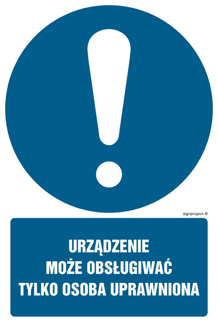 GL001 Urządzenie może obsługiwać tylko osoba uprawniona -  9 naklejek