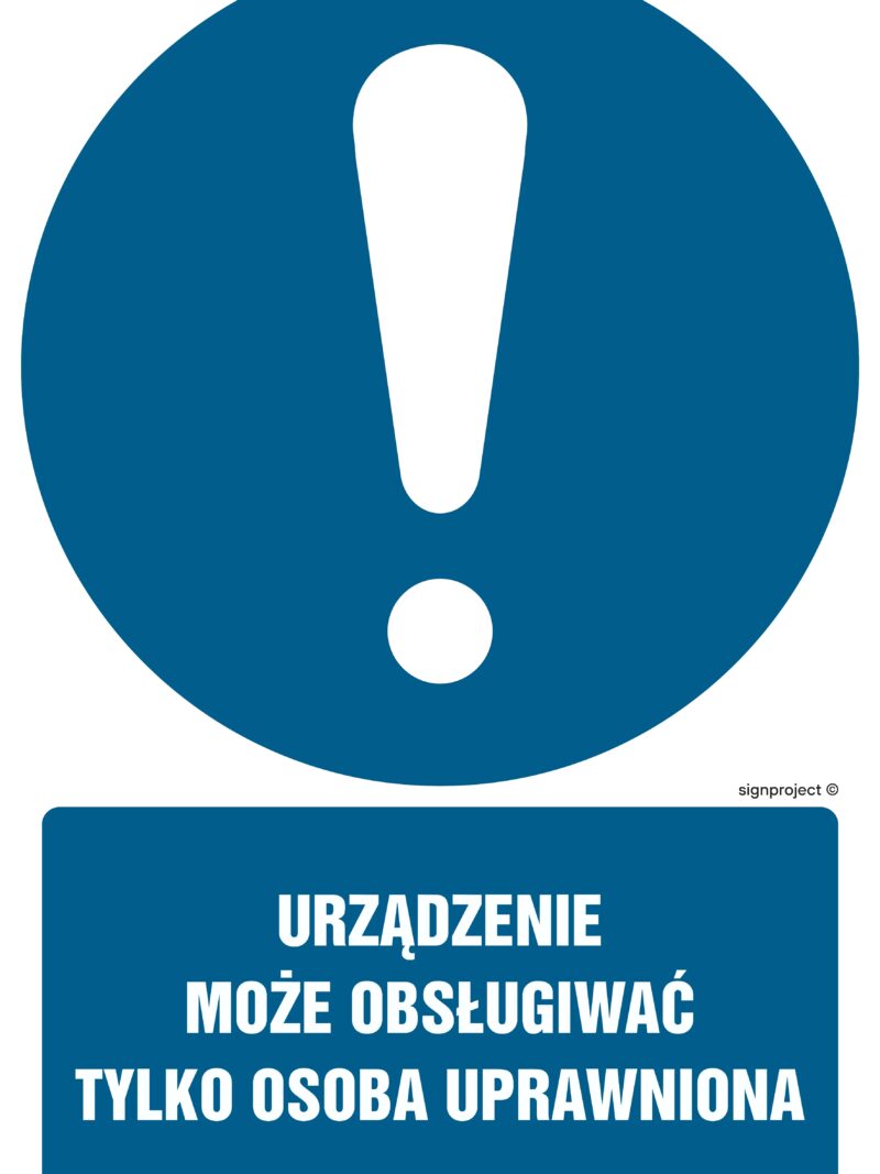 GL001 Urządzenie może obsługiwać tylko osoba uprawniona -  9 naklejek