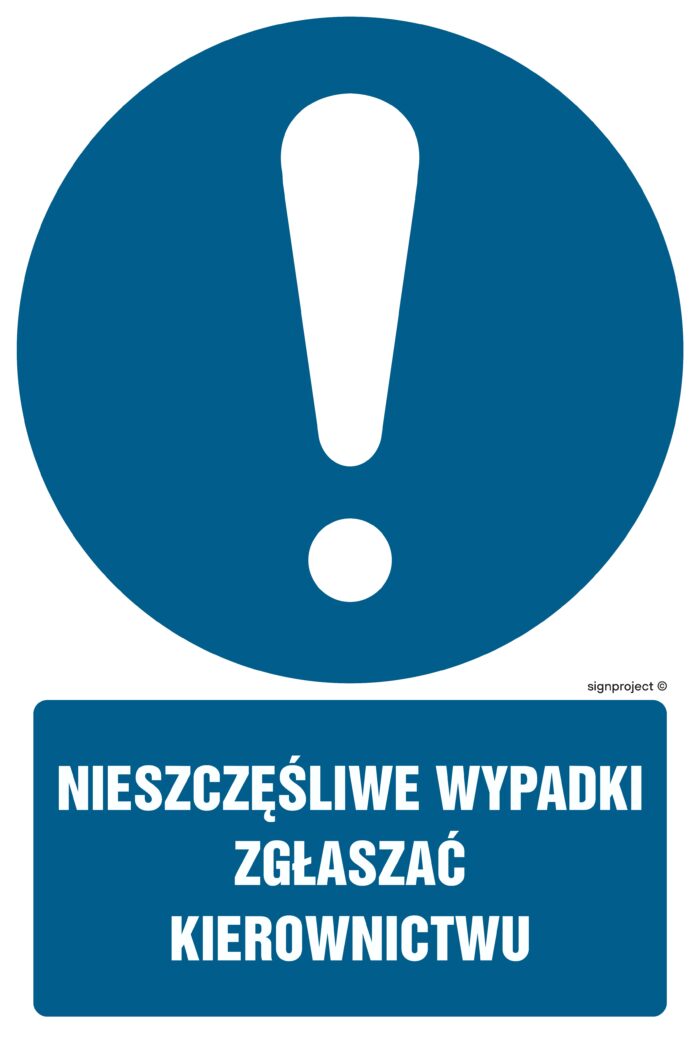 GL002 Nieszczęśliwe wypadki zgłaszać kierownictwu -  9 naklejek