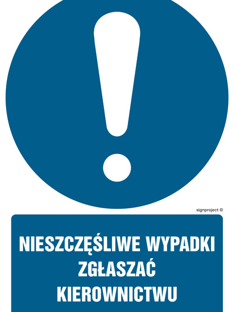 GL002 Nieszczęśliwe wypadki zgłaszać kierownictwu -  9 naklejek