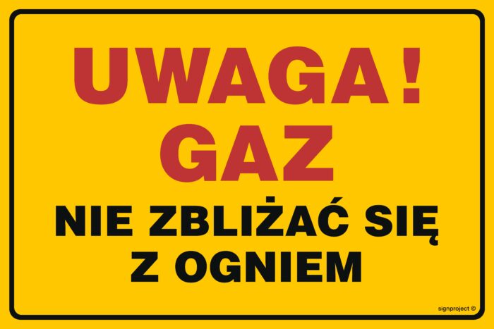 JD016 Uwaga! Gaz - nie zbliżać się z ogniem