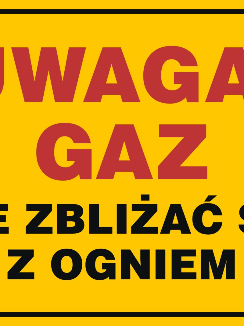 JD016 Uwaga! Gaz - nie zbliżać się z ogniem