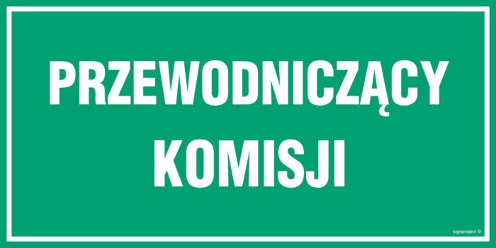 JE012 Przewodniczący komisji