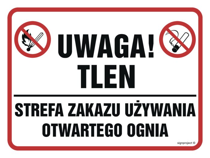 NB015 Uwaga tlen! Strefa zakazu używania otwartego ognia