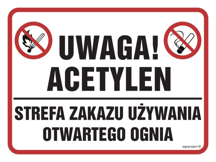 NB016 Uwaga acetylen! Strefa zakazu używania otwartego ognia